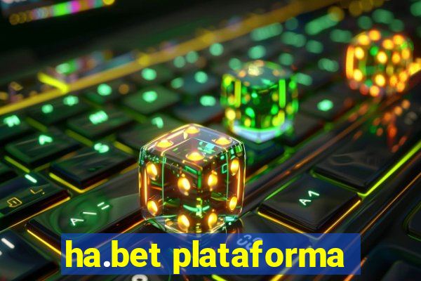 ha.bet plataforma